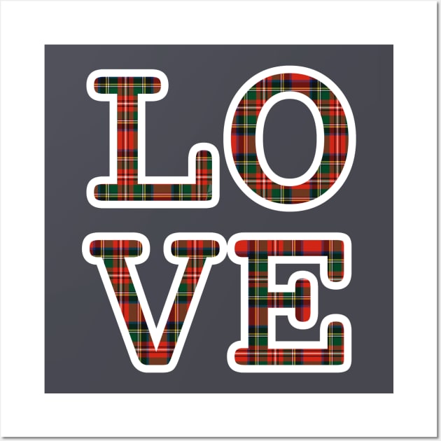 LOVE Plaid Wall Art by Show OFF Your T-shirts!™